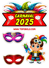 carnaval 2025 topo de bolo aniversário para imprimir2