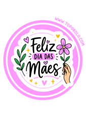 feliz dia das mães adesivo redondo pronto para imprimir e decorar